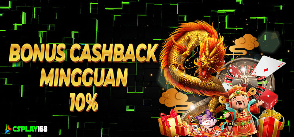 Bonus Cashback Mingguan Csplay168